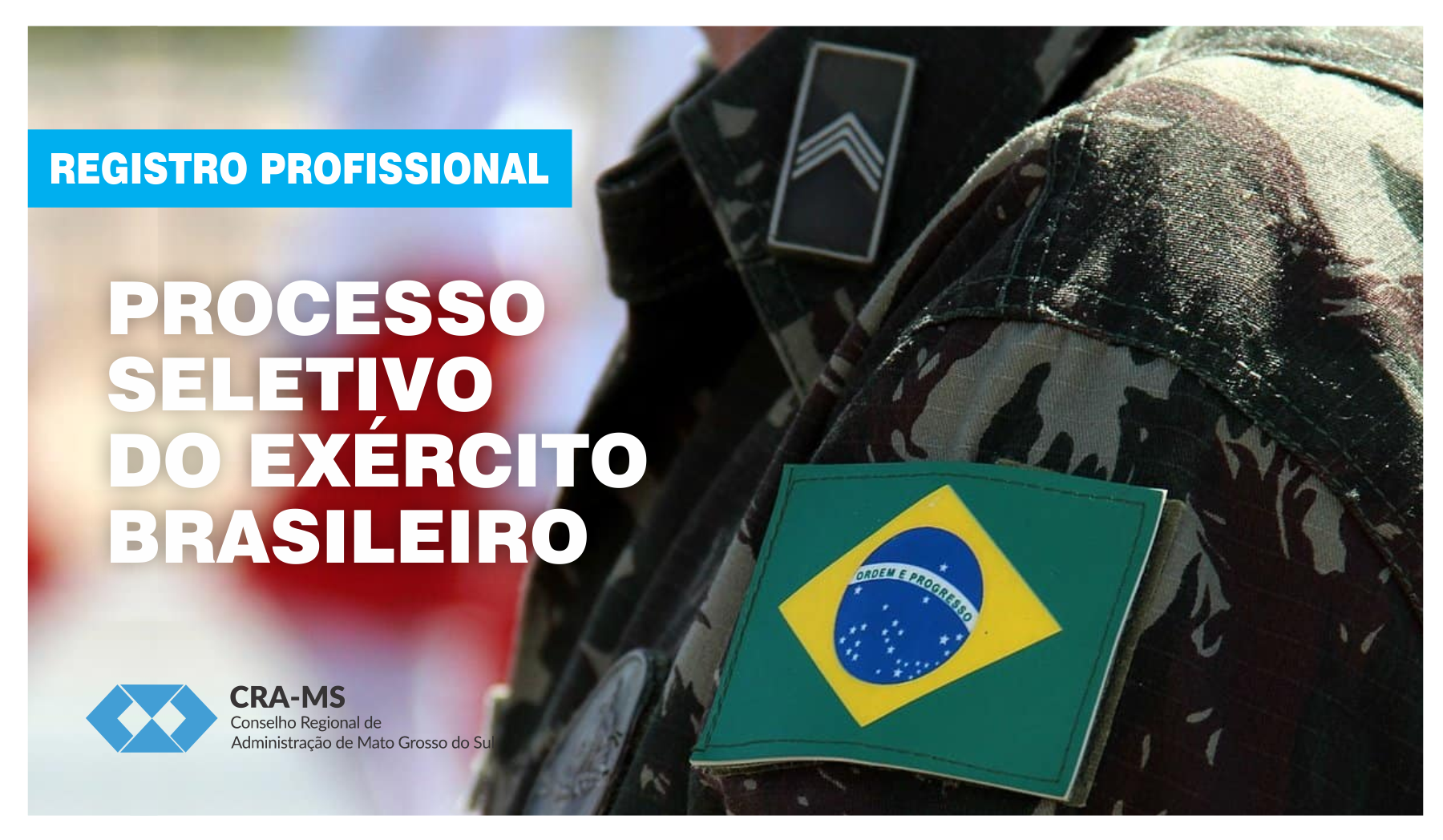 Registro profissional: Exército Brasileiro inicia inscrições para processo seletivo
