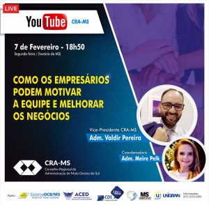 Leia mais sobre o artigo Live do CRA-MS aborda gestão de pessoas e fala como empresários podem conquistar a equipe