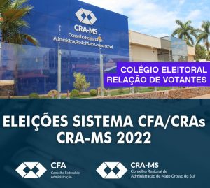 ELEIÇÕES 2022 SISTEMA CFA/CRAs – COLÉGIO ELEITORAL 2022 MS
