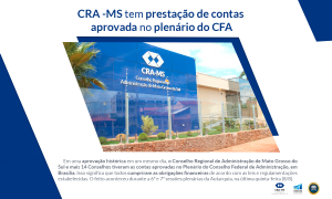 Leia mais sobre o artigo CRA-MS tem prestação de contas aprovadas no plenário do CFA